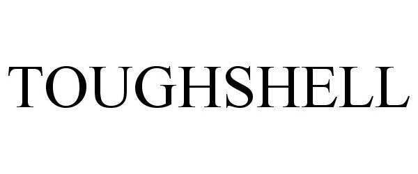 Trademark Logo TOUGHSHELL