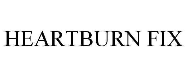 Trademark Logo HEARTBURN FIX