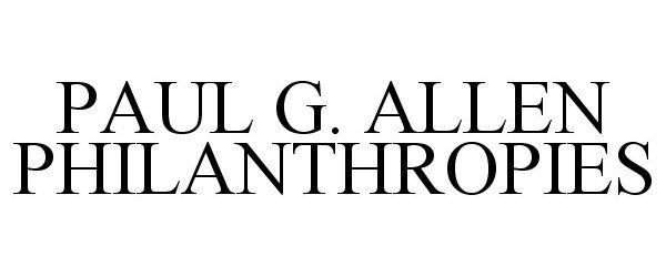 Trademark Logo PAUL G. ALLEN PHILANTHROPIES