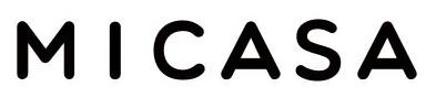 Trademark Logo MICASA