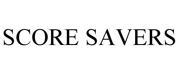 Trademark Logo SCORE SAVERS