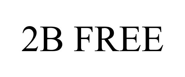  2B FREE