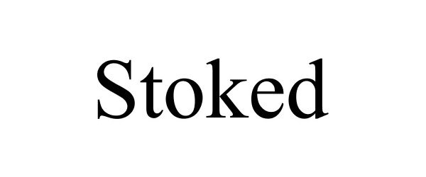 Trademark Logo STOKED