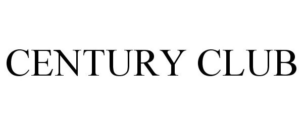 Trademark Logo CENTURY CLUB