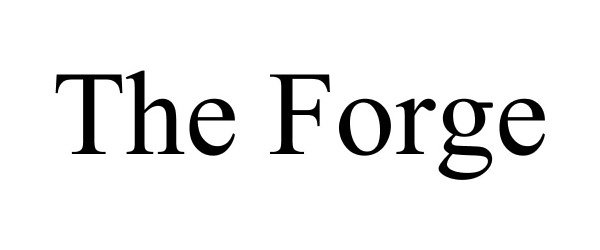 Trademark Logo THE FORGE