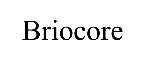 Trademark Logo BRIOCORE