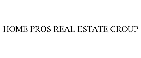  HOME PROS REAL ESTATE GROUP