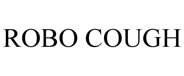 Trademark Logo ROBO COUGH