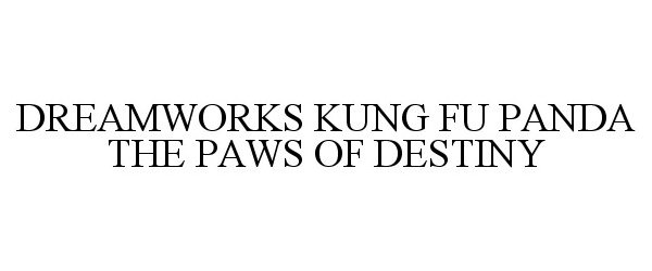  DREAMWORKS KUNG FU PANDA THE PAWS OF DESTINY