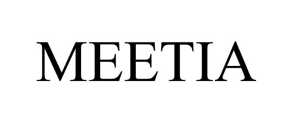 Trademark Logo MEETIA