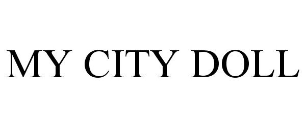 Trademark Logo MY CITY DOLL