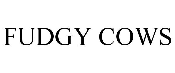 Trademark Logo FUDGY COWS