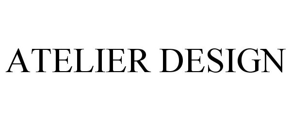 Trademark Logo ATELIER DESIGN
