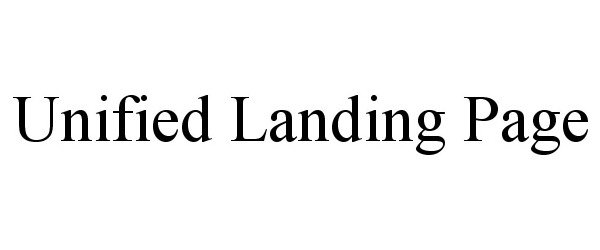  UNIFIED LANDING PAGE