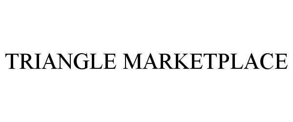  TRIANGLE MARKETPLACE