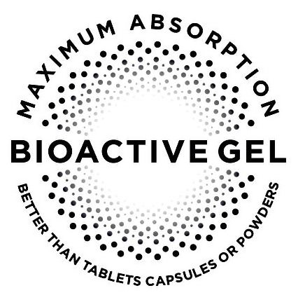  MAXIMUM ABSORPTION BIOACTIVE GEL BETTERTHAN TABLETS CAPSULES OR POWDERS