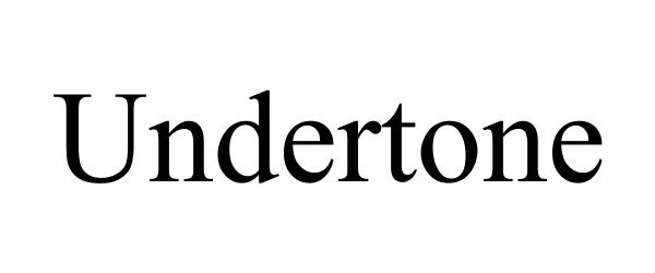 Trademark Logo UNDERTONE