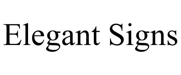 Trademark Logo ELEGANT SIGNS