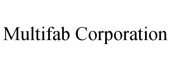  MULTIFAB CORPORATION