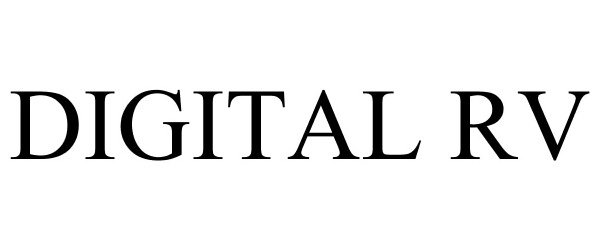Trademark Logo DIGITAL RV