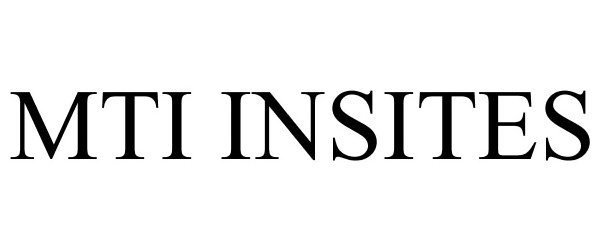 Trademark Logo MTI INSITES
