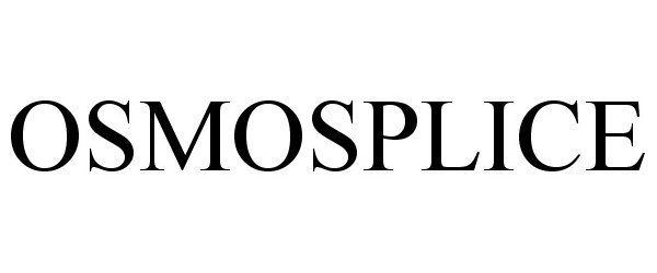 Trademark Logo OSMOSPLICE