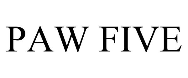 Trademark Logo PAW FIVE