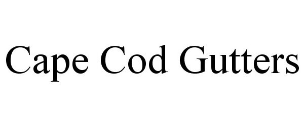 Trademark Logo CAPE COD GUTTERS