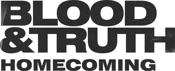 Trademark Logo BLOOD & TRUTH HOMECOMING