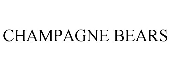 Trademark Logo CHAMPAGNE BEARS
