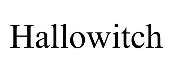 Trademark Logo HALLOWITCH