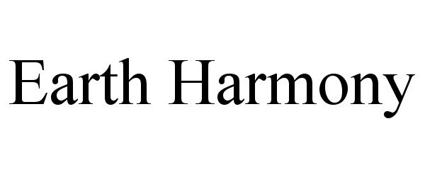 Trademark Logo EARTH HARMONY