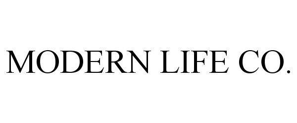  MODERN LIFE CO.