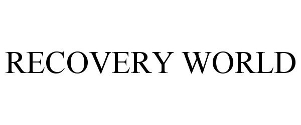  RECOVERY WORLD