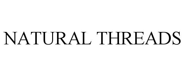 Trademark Logo NATURAL THREADS