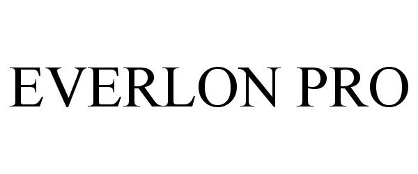 Trademark Logo EVERLON PRO