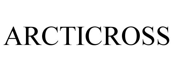 Trademark Logo ARCTICROSS