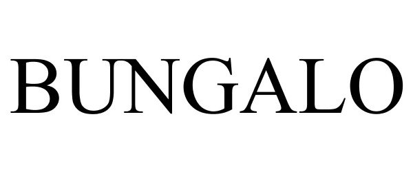 Trademark Logo BUNGALO