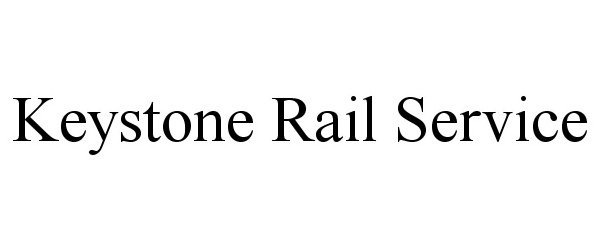  KEYSTONE RAIL SERVICE