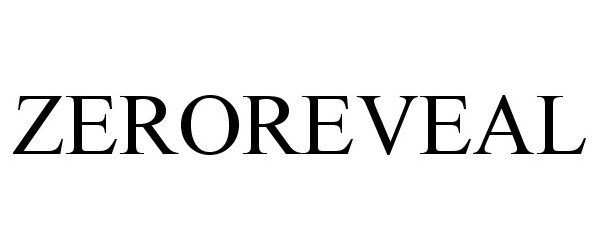 Trademark Logo ZEROREVEAL