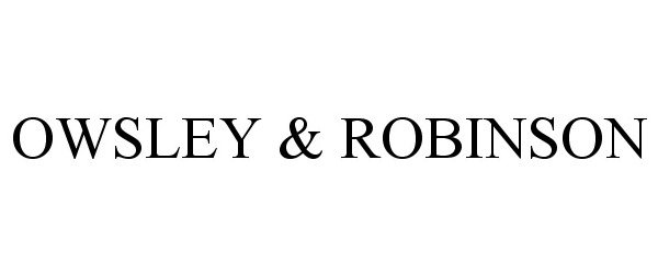  OWSLEY &amp; ROBINSON