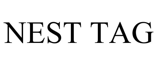 Trademark Logo NEST TAG