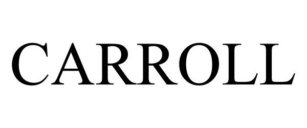 Trademark Logo CARROLL