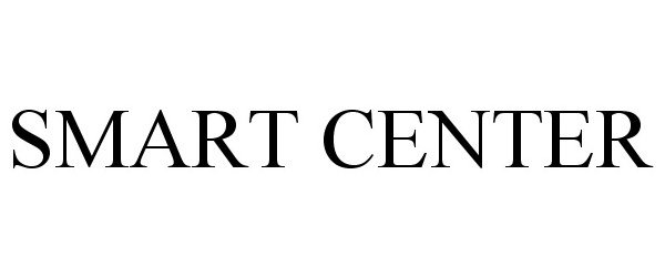 Trademark Logo SMART CENTER