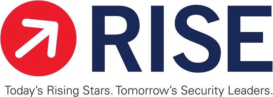  RISE TODAY'S RISING STARS. TOMORROW'S SECURITY LEADERS.