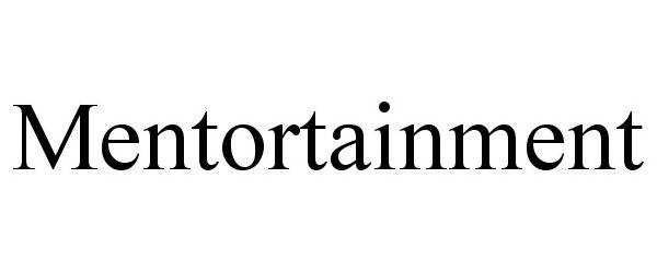 Trademark Logo MENTORTAINMENT