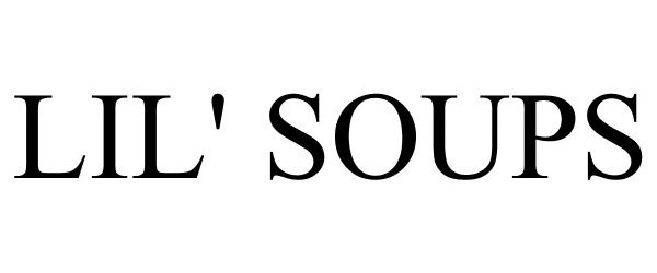Trademark Logo LIL' SOUPS