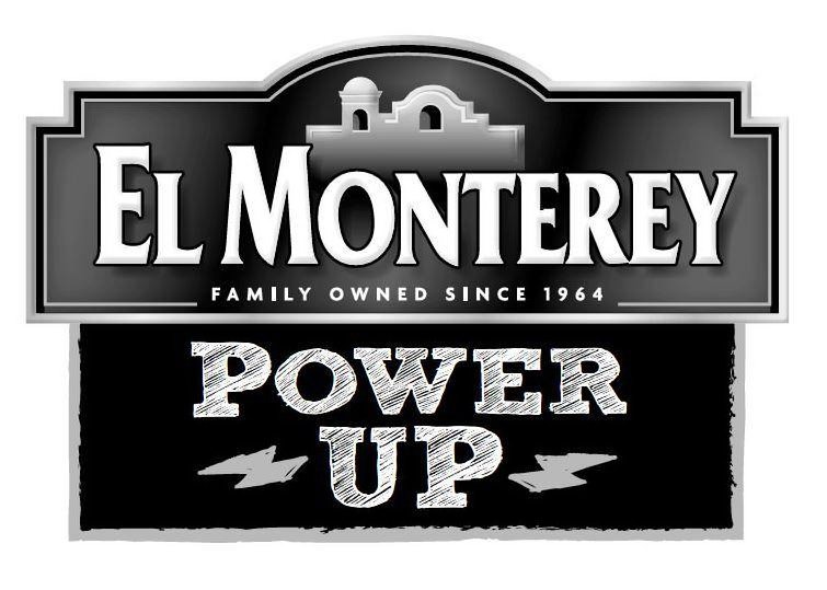  EL MONTEREY FAMILY OWNED SINCE 1964 POWER UP