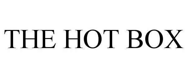 Trademark Logo THE HOT BOX