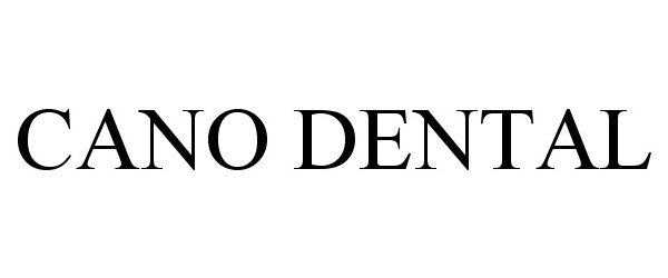 Trademark Logo CANO DENTAL